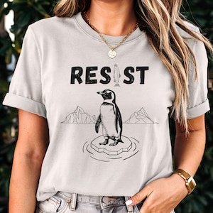 Penguin Resist Shirt, Penguins Against Tariffs Shirt, Funny Penguin Protest Tshirt, Anti Tariff Shirt, Anti Trump Tee, Political Shirt
