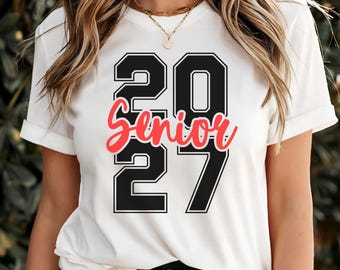 Custom Senior 2027 Shirt, Class of 2027 Graduation Shirt, Custom Graduate Tshirt, Graduation 2027 Tee, Senior Class of 27 Shirt, Grad Gift