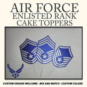 Air Force Enlisted Rank Cake Topper, Glitter Confetti, Double Sided, Heavy Cardstock, Retirement, Promotion, Graduation, Awards Ceremony