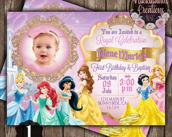 May include: A pink and gold princess-themed invitation for a first birthday and baptism. The invitation features a photo of a baby girl, a castle, and Disney princesses including Cinderella, Ariel, Jasmine, Belle, and Snow White. The text on the invitation reads "You are invited to a Royal Celebration Jolene Marie's First Birthday & Baptism Saturday 09 July 3:00 pm 1234 Main St Sunnyside, CA 56789"