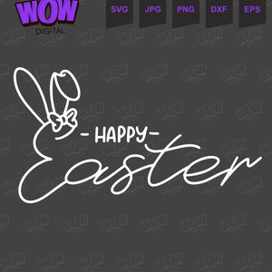 Happy Easter Svg, Easter Svg,  Easter Bunny Svg, Digital download