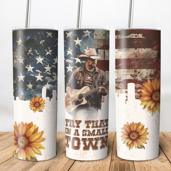 Try that in a small town 20oz skinny tumbler wrap PNG Digital