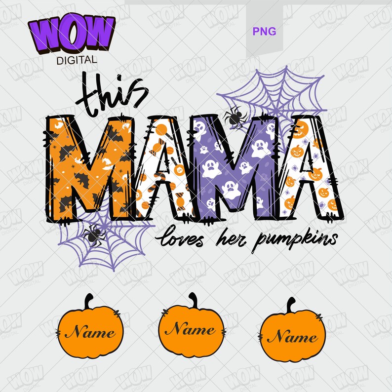 Pode incluir: Um design digital com o texto "this mama loves her pumpkins" com tema de Halloween. O texto est&aacute; em um estilo patchwork roxo, laranja e branco com imagens de fantasmas, morcegos, ab&oacute;boras e milho doce. Tr&ecirc;s ab&oacute;boras laranja com a palavra "Name" est&atilde;o abaixo do texto.