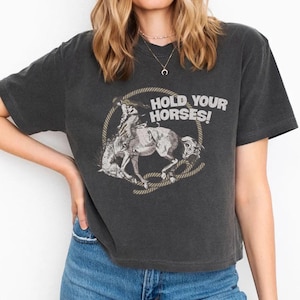 Western Rodeo Comfort Colors Crop Top, Cowgirl Shirt, Hold Your Horse T- shirt, Cowboy Comfort Colors Shirt for women, Country Shirt