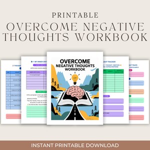 Puede incluir: Cuaderno de trabajo imprimible titulado "Overcome Negative Thoughts Workbook". La portada presenta un cerebro, una bombilla y un camino que conduce a montañas. El cuaderno incluye páginas con gráficos e indicaciones para rastrear pensamientos y emociones.