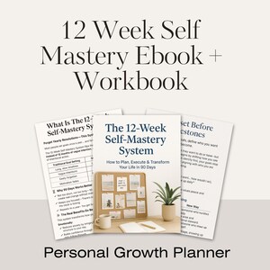 May include: A personal growth planner with the text "12 Week Self Mastery Ebook + Workbook." The image shows a workbook, a notepad, a mug, and a small plant. The workbook is titled "The 12-Week Self-Mastery System."