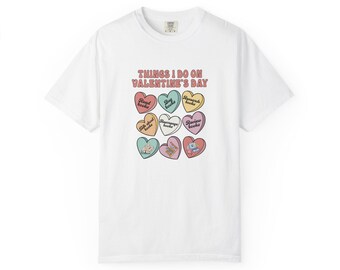 Conversation Heart Valentines T-Shirt | Cute Candy Hearts Graphic Tee