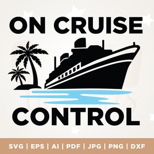 En Cruise Control SVG, Cruise Ship Svg, Family Cruise Trip, Cruise Summer Vacation svg, Svg, Funny Cruise Shirts SVG, Cricut, sublimación
