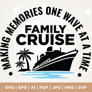 クルーズ船 svg、ファミリークルーズお揃いシャツ、夏休み svg、クリカット、Png、ファミリークルーズ 2023、ファミリークルーズ旅行 SVG、昇華