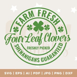 St Patricks Day SVG, Irish Clover SVG, Farm Fresh Vierblatt Kleeblatt SVG, Glücksshirt Svg, Kleeblatt Svg, Svg Für Cricut, Png Digital Download