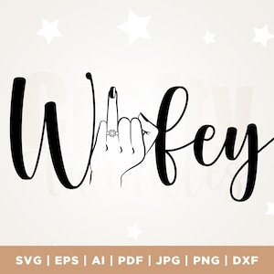 Esposa Svg, Wifey Svg, arquivo de corte vetorial para Cricut, Silhouette, Wedding Ring Finger Svg, Pdf Png, Dxf, Decal, Sticker, Vinyl, Stencil, cricut