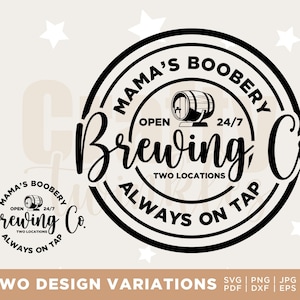 Mama's Boobery svg, Funny Breastfeeding svg, Mom life svg, Breastfeeding Brewery svg, png, Descarga de archivos digitales, Cortar archivo para Cricut