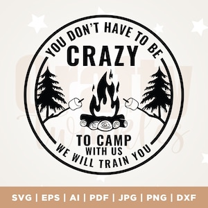 Crazy Camping Friends svg, Campfire Firepit Sign, Camp Life Bucket design, Circle Clip Art, Marshmallows Funny Camp Crew, Camper Decor, Svg