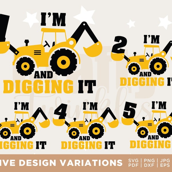 I'm 2 And Digging It Svg bundle, Construction Svg, Birthday Bundle Svg, Excavator Svg, Boys Birthday Shirt Svg, Silhouette, Cricut Files