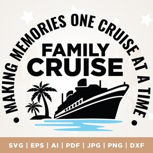 Cruise Ship svg, Family Cruise Shirts svg, Summer Vacation, Family Matching svg, Family Cruise SVG, Family Cruise Trip SVG, Cricut, Png, Svg
