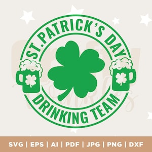 St. Patricks Day SVG, PNG, JPG, Trinken Team Kleeblatt Kleeblatt, Irish Lucky Beer, Sublimation Design Eps Dxf, Cricut, Happy St Pattys Day.