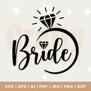 Novia, novia svg, boda svg, corazón svg, anillo de diamantes, fiesta nupcial, despedida de soltera, escuadrón de novia svg, png, eps, cricut, silueta