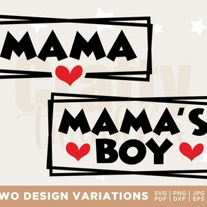 Mamá, Mama's Boy Día de San Valentín SVG PNG DXF Cut Files, Mommy and Me Matching Shirts, Mom and Son Design, Boy, Svg for Cricut, Silhouette