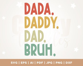 Dada Daddy Dad Bruh svg, Retro Dad svg, Vatertag Png, Schritt Dad svg, Bonus Dad svg, Vatertag svg, lustiges Dad Geschenk, Vintage Dad Bruh svg