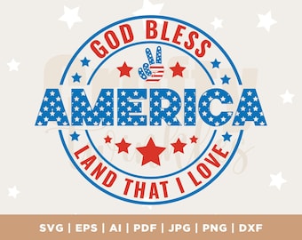 God Bless America Land that I Love SVG PNG, 4th of July SVG, Fourth of July Svg, Patriotic shirts Svg, Independence Day, Silhouette, Cricut