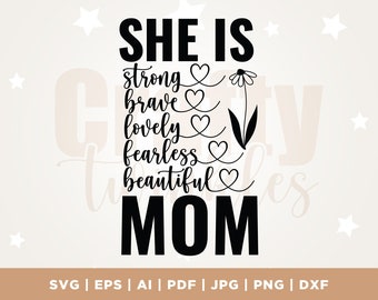 She is Mom SVG, Mother SVG, Blessed Mom svg, Mom Shirt, Mom Life svg, Mother's Day svg, Mom svg, Gift for Mom, Cut File Cricut, Silhouette