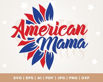 American Mama PNG SVG, 4 de julho Svg, camisa patriótica Svg, Dia da Independência Svg, 4 de julho SVG, silhueta, Cricut, Png, Svg