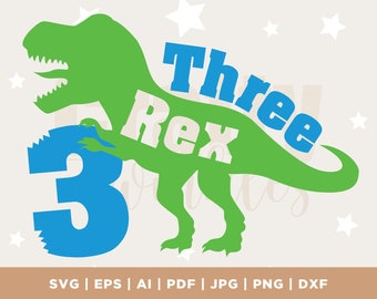 Three Rex Svg, 3rd Birthday Svg, Dinosaur Birthday Svg Dxf Eps Png, Third Birthday Cut File, T-Rex Shirt Design, Kids Svg, Silhouette Cricut