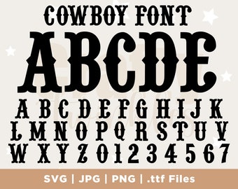 Cowboy Font ttf, Svg Files, Cowboy Font, Svg, Western Font, Wild West Font, Rancho Font, Cowboy Monogram ,Font, Cowboy Script, Digital Font