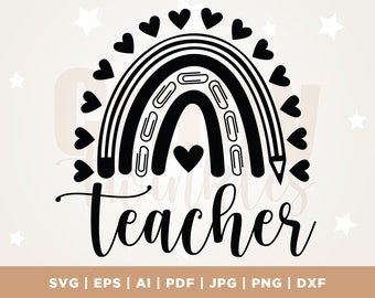 Teacher Rainbow Svg, Teacher Svg, Teacher SVG, Teach Svg, Teacher Life Svg, Teacher Gift svg, Funny Teacher SVG, Back to School, dxf, Cricut