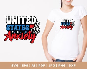 États-Unis d’anxiété svg, fichier de coupe Svg du 4 juillet, 4 juillet Png Sublimation Design, Amérique Png, rétro Png, drôle Png Design