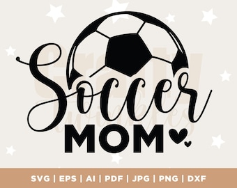 Soccer mom svg, soccer svg, soccer ball svg, soccer mom shirt svg, sports svg, football mom svg, gift for mom, Png, Silhouette, Cricut