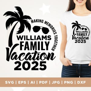 Making memories together svg, Summer Family Vacation svg, Family Shirts SVG, Cut File, Cricut, Png, Svg, Family Vacation, Family Vacation