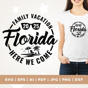 Familienurlaub 2025 SVG, Familienurlaub bereit oder nicht Florida hier kommen wir, Sommergeschenke SVG, lustige Familienreise-Shirts, Cricut, Png