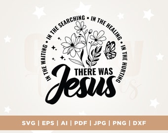 Jesus SVG, Bible Verse Svg, Wildflowers Svg, Jesus quote Svg, Religious, Easter, Jesus Shirt, Cricut, Svg, sublimation, Christian design