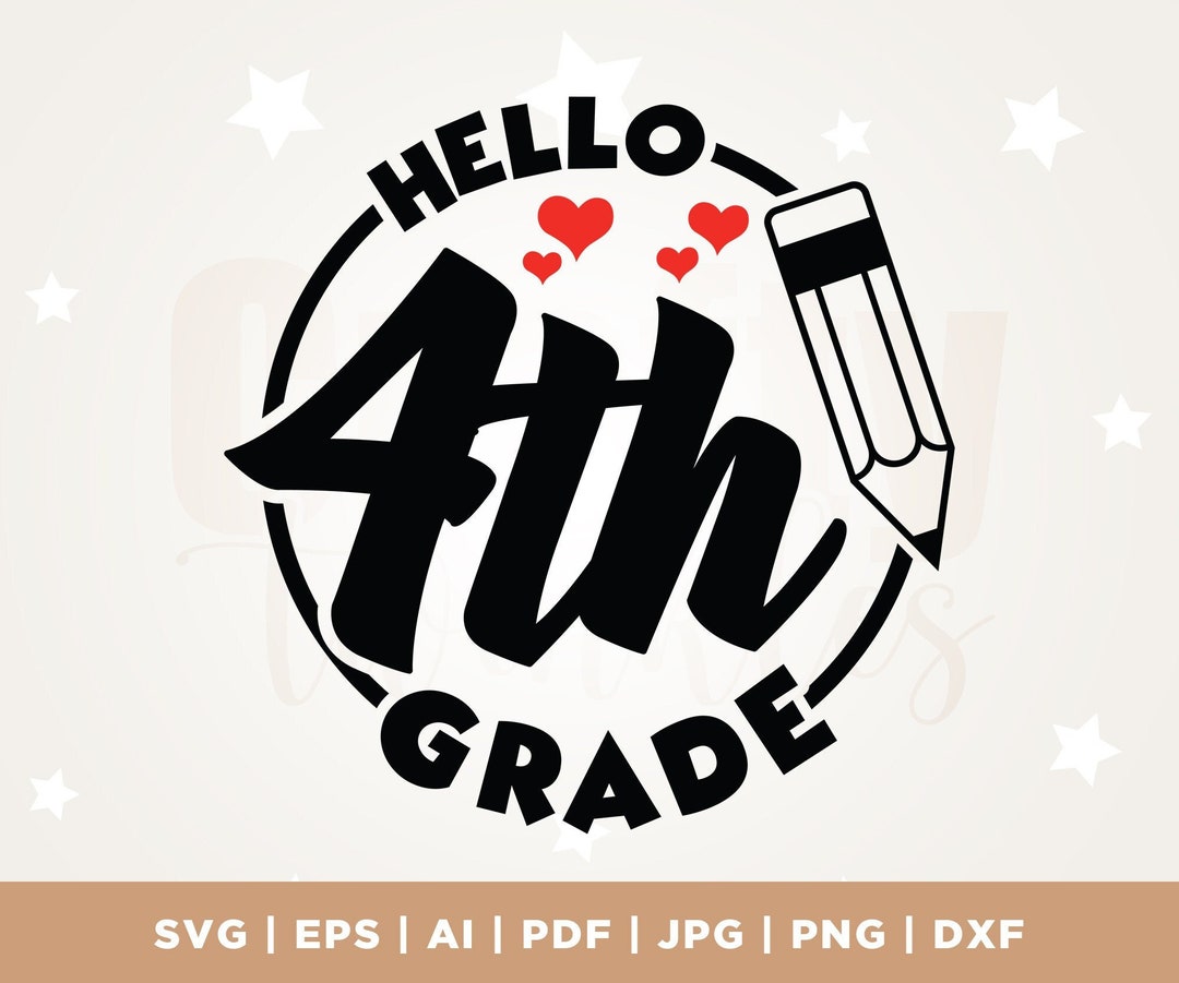Hello 4th Grade 4th Grade Svg 1st Day at School Svg First - Etsy