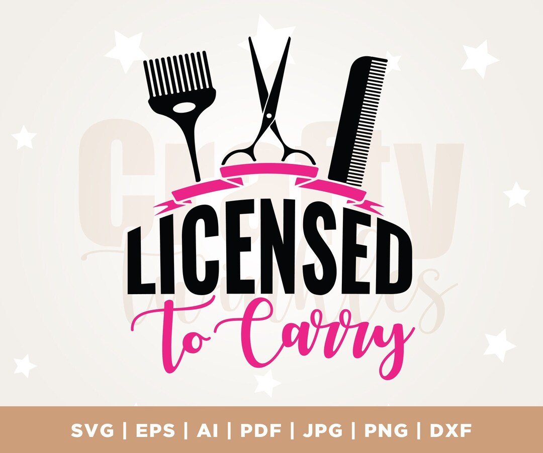 Licensed to Carry Hairstylist Hairstylist Hairdresser Hair Etsy