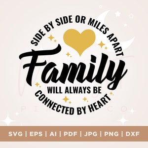 Famille SVG, SVG de chemise de famille, Cricut, sublimation, SVG côte à côte ou à des kilomètres, toujours connecté par le coeur, SVG d'arbre généalogique