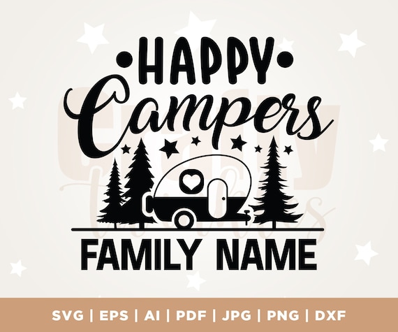 Happy Campers SVG, Camping svg, Outdoor svg, Adventure svg, Camp Flag svg, Camp Bucket svg, Camper Svg, Cut Files, Silhouette, Cricut