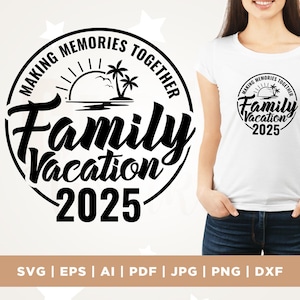 Férias em família 2025 SVG, verão svg, camisa de férias svg, férias em família 2025, Cricut, Png, Svg, sublimação, férias em família svg, viagem em família