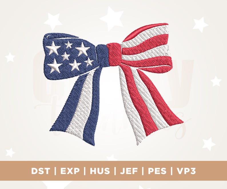 May include: Embroidered bow in red, white, and blue, resembling the American flag. The bow features stars on a blue background and red and white stripes. The image includes the file types: DST, EXP, HUS, JEF, PES, and VP3.