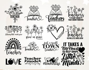 May include: A collection of 15 teacher-themed SVG designs in black and white. The designs include floral arrangements, open books, hearts, pencils, and phrases like "Teacher," "Helping little minds grow," and "It takes a big heart."