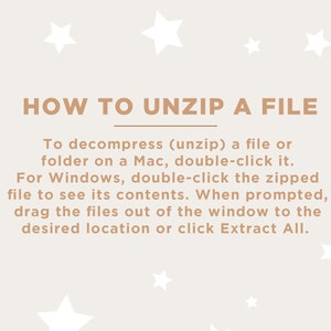 Pu&ograve; includere: Uno sfondo beige con stelle bianche e testo marrone che dice "HOW TO UNZIP A FILE". Il testo sotto spiega come decomprimere un file su un Mac e un computer Windows.