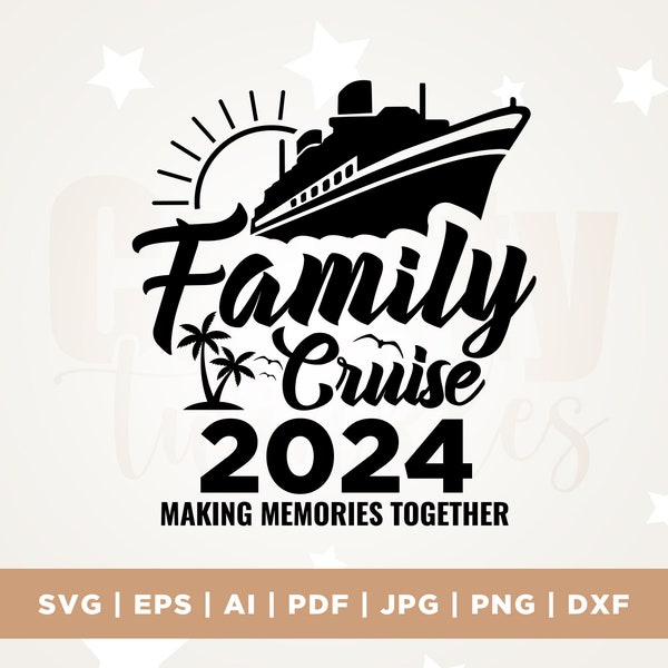 Croisière familiale 2024 Svg, Croisière familiale Svg, Vacances en famille d'été, Cricut, Png, Svg, sublimation, Croisière 2024 Svg, Vacances en famille 2024