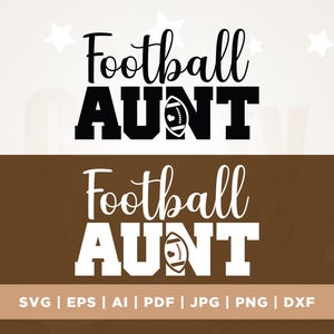 Football Aunt svg, Football svg Football Aunt svg, Football Aunt, Aunt svg, SVG, FOOTBALL SVG, football shirt, Football clipart, Cricut