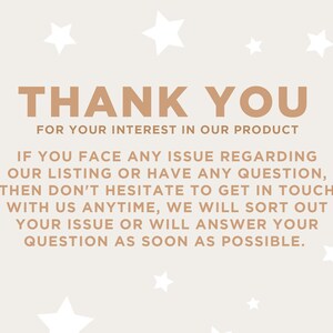 May include: A beige background with white star shapes and the text "THANK YOU" in brown. The text below reads "FOR YOUR INTEREST IN OUR PRODUCT" and further text regarding customer service.