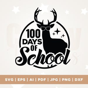 Bucked' 100 Dias de Escola Svg, 100 Dias de Escola Png, Caça ao Veado PNG, sublimação, Cricut, Caçador de Veados Png, 100 Dias de Escola