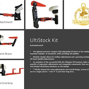 May include: A black and red adjustable VR gunstock kit with three different attachment options: no attachment, forearm brace, and front end grip. The kit is designed to maximise freedom of movement while providing full stability. The text "UltiStock Kit" and "By BrandoDrumVR" is visible in the image.