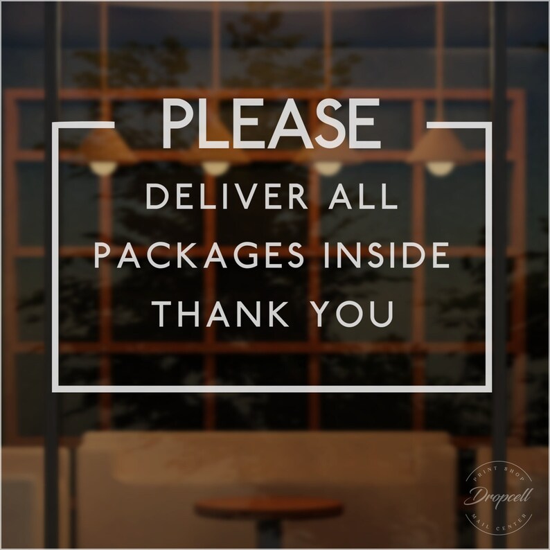 Custom Please Deliver All Packages - Custom Decals - Storefront Decals - Front Door Decals - Delivery Instructions - Die-Cut Vinyl Stickers