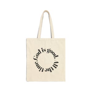 God Is Good Tote Bag, Christian Canvas Tote, Religious Gift Bag, Faith Quote Tote, Heavy Duty Cotton Bag, Church Tote, Bible Study Bag