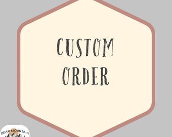Custom Order